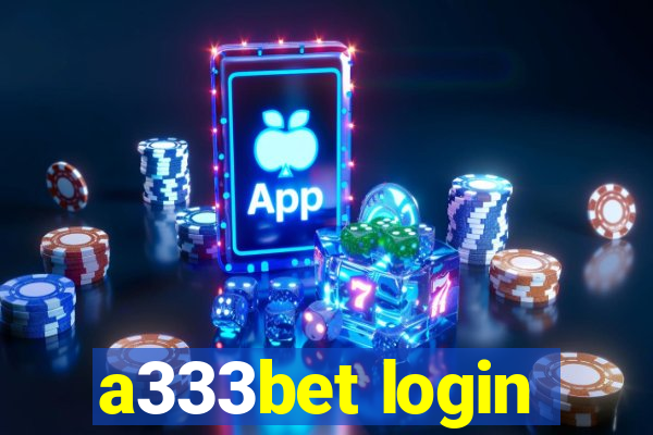 a333bet login